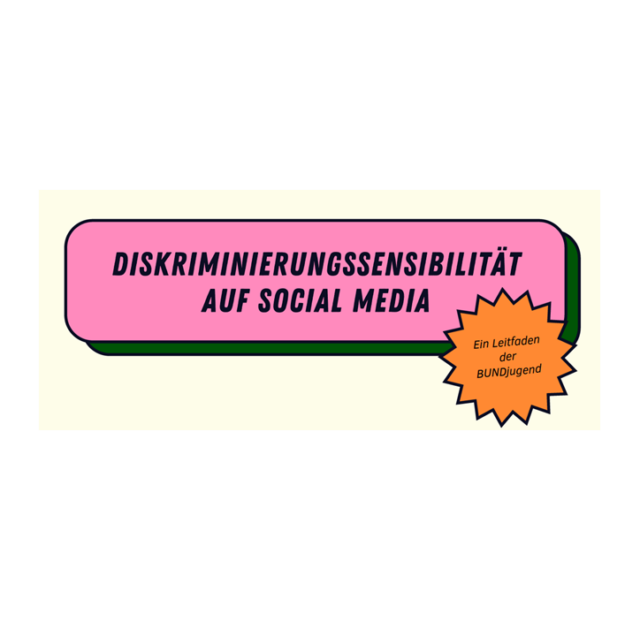 Leitfaden "Diskriminierungssensibilität auf Social Media"